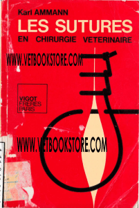 Sutures en chirurgie vétérinaire : Cours de technique opératoire
