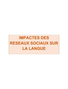 Impact des réseaux sociaux sur la langue : analyse sociolinguistique