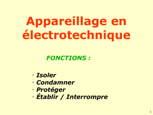 Appareillage en électrotechnique : Fonctions et protection