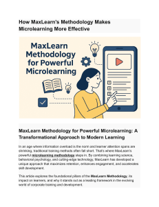 MaxLearn's Microlearning Methodology: Boost Engagement & ROI