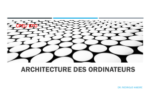 Architecture des Ordinateurs - Présentation