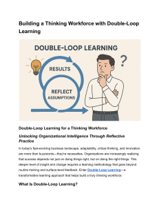 Double-Loop Learning: Building a Thinking Workforce