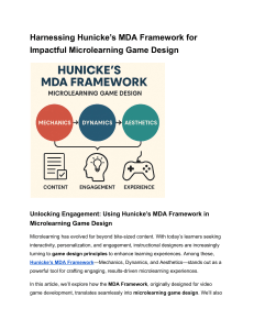 Harnessing Hunicke’s MDA Framework for Impactful Microlearning Game Design
