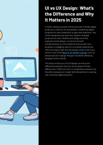UI vs UX Design: Differences & Importance in 2025