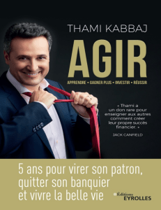 AGIR : Liberté financière et succès par Thami Kabbaj