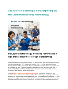 The Future of Learning is Here  Exploring the MaxLearn Microlearning Methodology