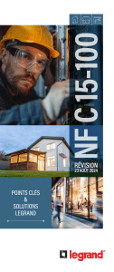 NF C 15-100 : Guide pratique Legrand - Installations électriques