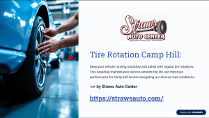 Tire Rotation Benefits in Camp Hill, PA | Straws Auto