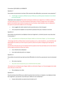 Correction QCM Aide &agrave; la Mobilit&eacute; : Techniques et Aides