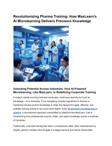 MaxLearn: AI Microlearning for Pharma & Corporate Training
