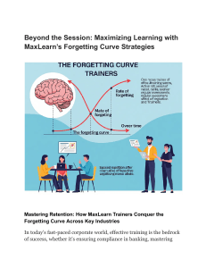 Beyond the Session  Maximizing Learning with MaxLearn’s Forgetting Curve Strategies