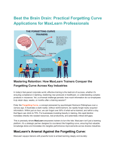 Beat the Brain Drain  Practical Forgetting Curve Applications for MaxLearn Professionals