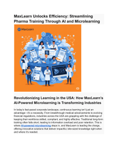 MaxLearn Unlocks Efficiency  Streamlining Pharma Training Through AI and Microlearning