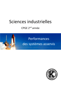 Performances des syst&egrave;mes asservis - CPGE 2&egrave;me ann&eacute;e