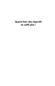 Quand fixer des objectifs ne suffit plus !