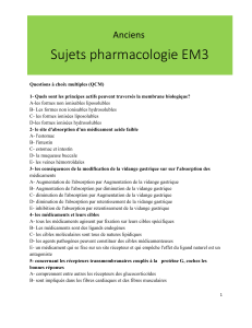 QCM Pharmacologie EM3: Principes Actifs et M&eacute;tabolisme
