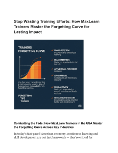 Stop Wasting Training Efforts  How MaxLearn Trainers Master the Forgetting Curve for Lasting Impact