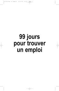 99 jours pour trouver un emploi : Guide pratique