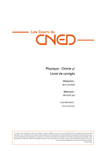 Corrig&eacute;s Physique Chimie 4e CNED 2009