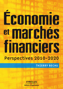 &Eacute;conomie et March&eacute;s Financiers: Perspectives 2010-2020
