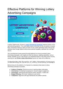 Effective Platforms for Winning Lottery Advertising Campaigns