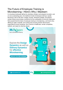 The Future of Employee Training is Microlearning—Here’s Why   Maxlearn