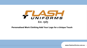 Personalised Work Clothing Add Your Logo for a Unique Touch