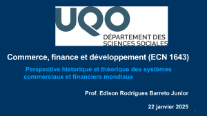 Commerce, finance et d&eacute;veloppement : th&eacute;ories du commerce international