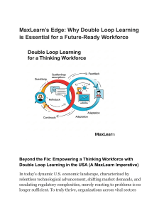 Double Loop Learning: MaxLearn's Edge for a Future-Ready Workforce