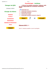 Parasitologie Amibiase QCM - Entamoeba Histolytica Question