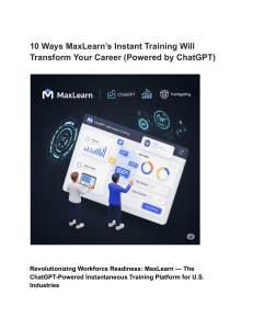 10 Ways MaxLearn’s Instant Training Will Transform Your Career (Powered by ChatGPT)
