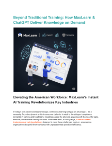 Beyond Traditional Training  How MaxLearn & ChatGPT Deliver Knowledge on Demand