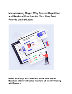 Microlearning Magic  Why Spaced Repetition and Retrieval Practice Are Your New Best Friends on MaxLearn