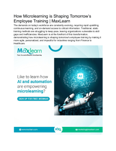 How Microlearning is Shaping Tomorrow’s Employee Training   MaxLearn