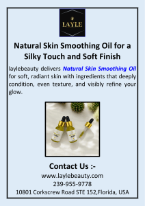 Natural Skin Smoothing Oil for a Silky Touch and Soft Finish