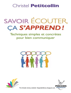 Savoir Écouter : Techniques de Communication Efficace