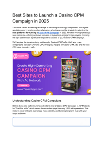 Casino CPM Campaigns 2025: Best Ad Platforms & Strategies