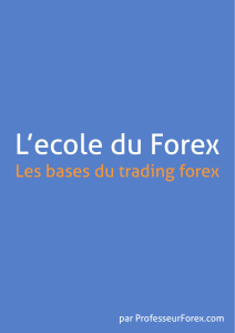 Les bases du trading forex - Professeur Forex