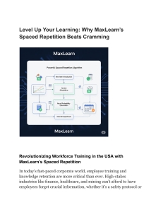 Level Up Your Learning  Why MaxLearn’s Spaced Repetition Beats Cramming