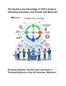 The Double-Loop Advantage  A CEO’s Guide to Unlocking Innovation and Growth with MaxLearn