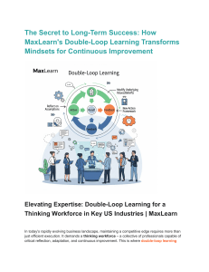 The Secret to Long-Term Success  How MaxLearn's Double-Loop Learning Transforms Mindsets for Continuous Improvement