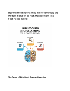 Beyond the Binders  Why Microlearning is the Modern Solution to Risk Management in a Fast-Paced World