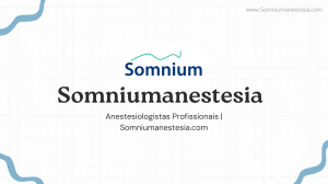 Anestesiologistas Profissionais  Somniumanestesia.com