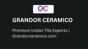 Premium Indian Tile Exports  Grandorceramico.com