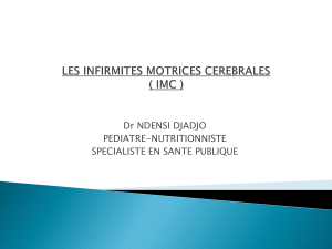 Les Infirmités motrices cérébrales