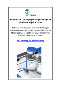 Powerful TRT Therapy for Bodybuilding and Maximum Physical Gains