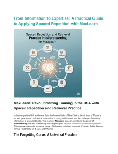 From Information to Expertise  A Practical Guide to Applying Spaced Repetition with MaxLearn