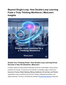 Double-Loop Learning: Fueling a Thinking Workforce | MaxLearn