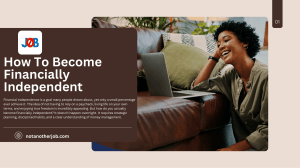 Financial Independence: A Step-by-Step Guide