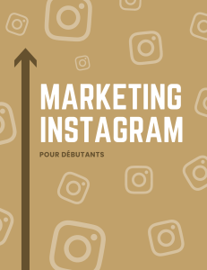 Marketing Instagram pour débutants : Guide complet